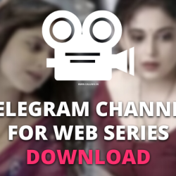 Telegram Channel for Web Series Download
