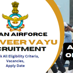 Indian Airforce Agniveer Vayu Recruitment 2023