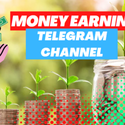 Money Earning Telegram Channels